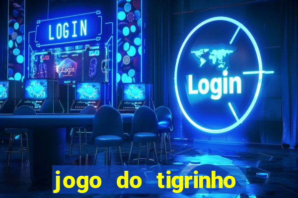 jogo do tigrinho deposito 1 real